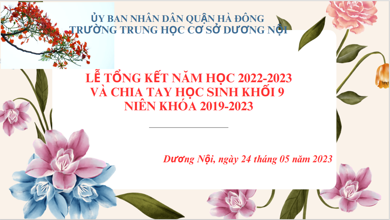 LỄ TỔNG KẾT NĂM HỌC 2022-2023 VÀ CHIA TAY HỌC SINH KHỐI 9 NIÊN KHÓA 2019-2023